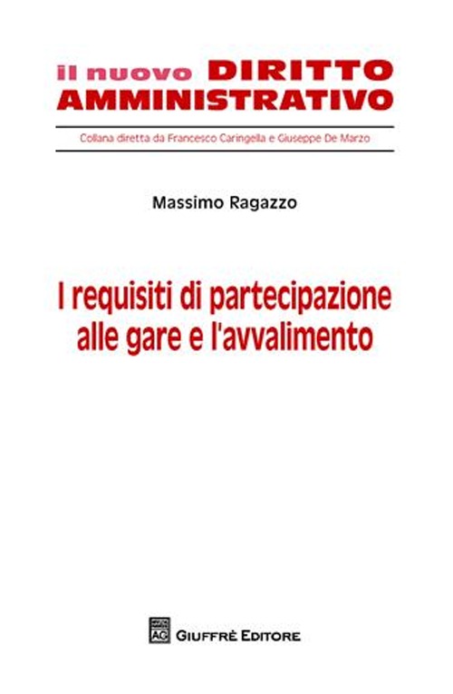 I requisiti di partecipazione alle gare e l'avvalimento