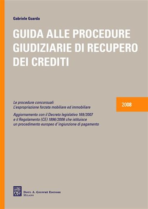 Guida alle procedure giudiziarie di recupero dei crediti