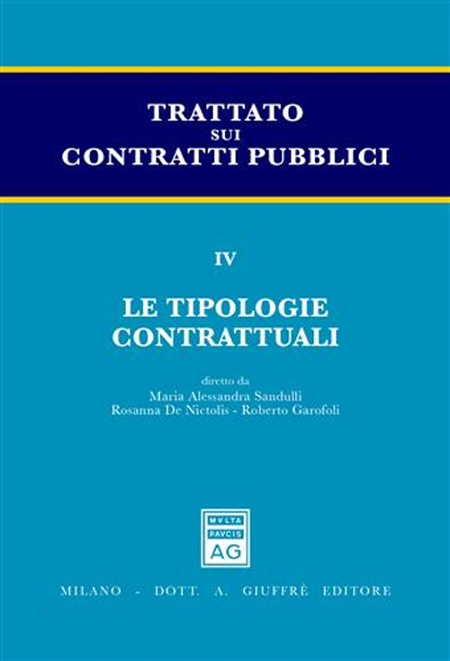 Trattato sui contratti pubblici. Vol. 4: Le tipologie contrattuali