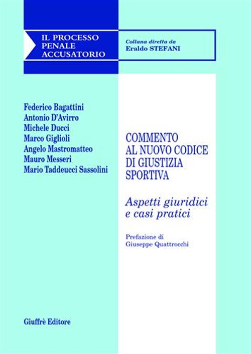 Commento al nuovo codice di giustizia sportiva. Aspetti giuridici e casi pratici