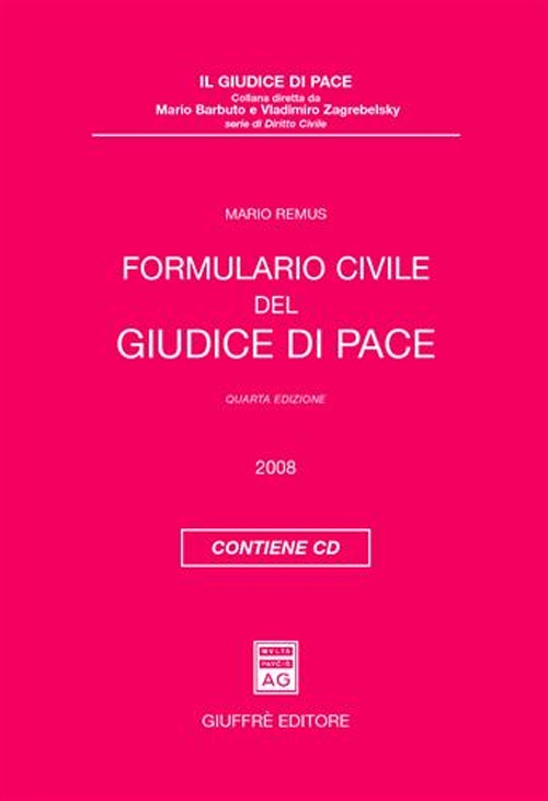 Formulario civile del giudice di pace. Con CD-ROM