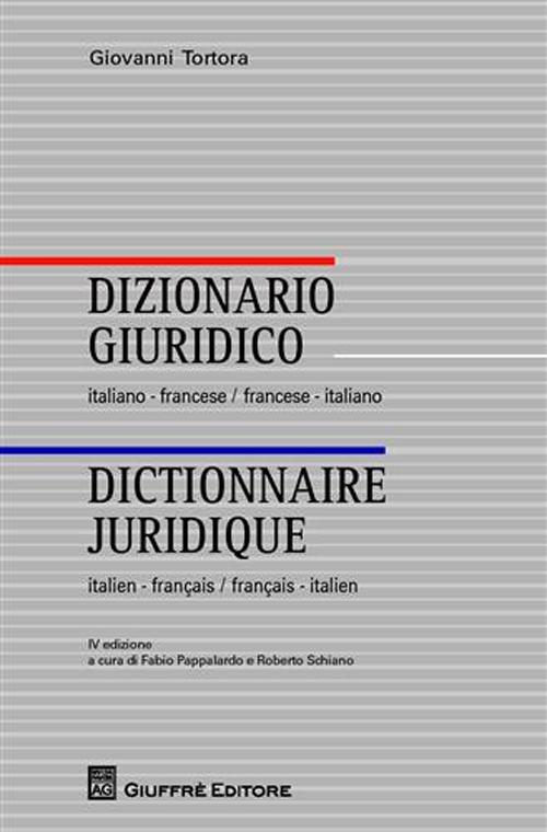 Dizionario giuridico italiano-francese, francese-italiano. Ediz. bilingue