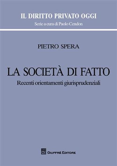 La società di fatto. Recenti orientamenti giurisprudenziali