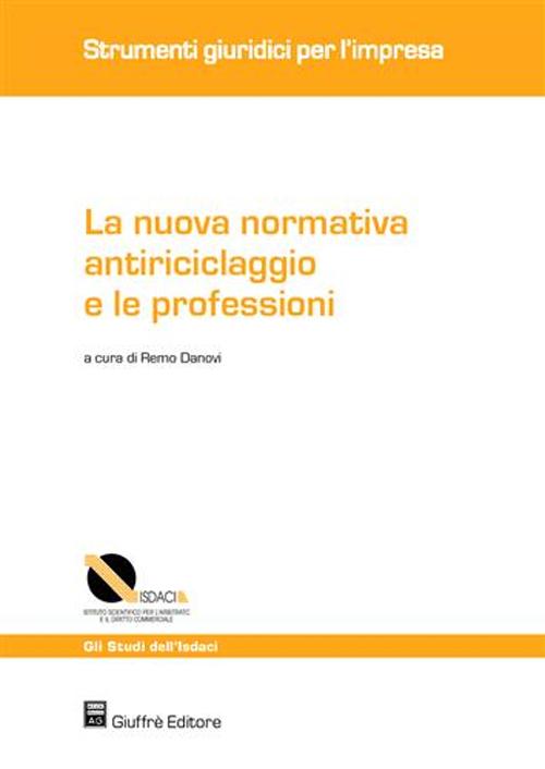 La nuova normativa antiriciclaggio e le professioni