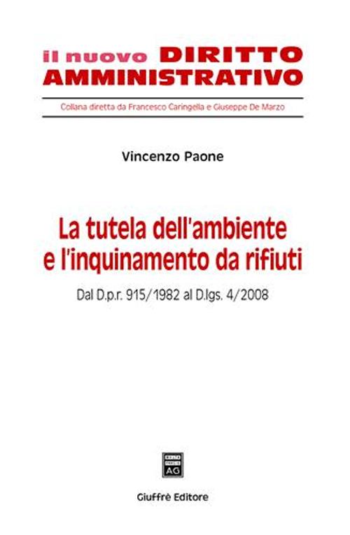 La tutela dell'ambiente e l'inquinamento da rifiuti