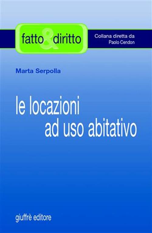 Le locazioni ad uso abitativo