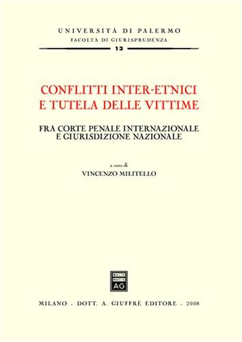 Conflitti inter-etnici e tutela delle vittime