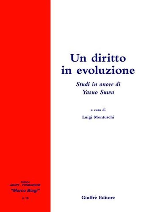 Un diritto in evoluzione. Studi in onore di Yasuo Suwa