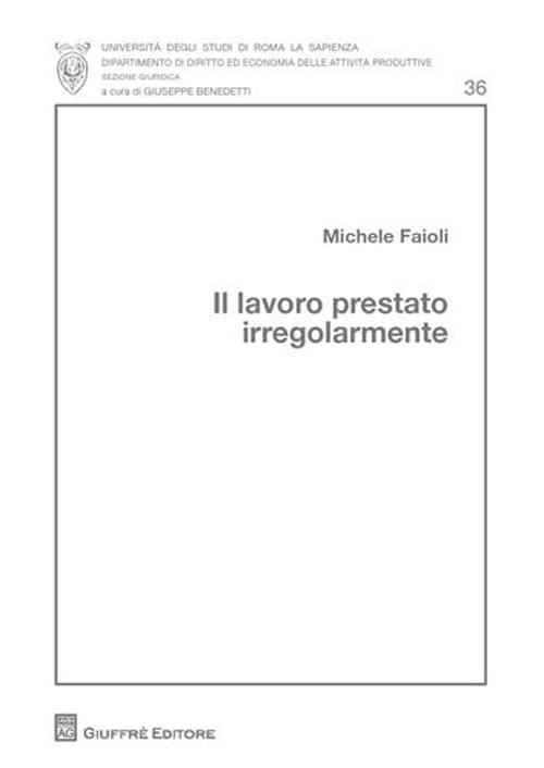 Il lavoro prestato irregolarmente