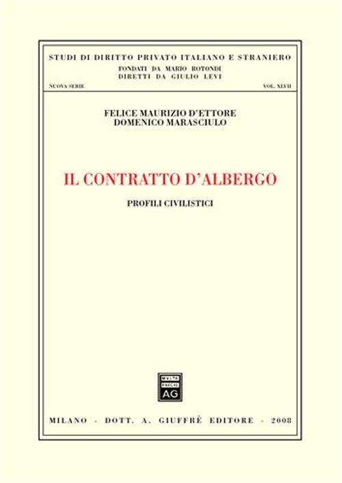 Il contratto d'albergo. Profili civilistici