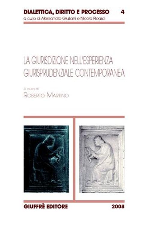 La giurisdizione nell'esperienza giurisprudenziale contemporanea