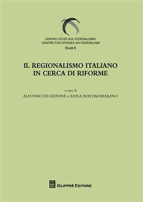 Il regionalismo italiano in cerca di riforme