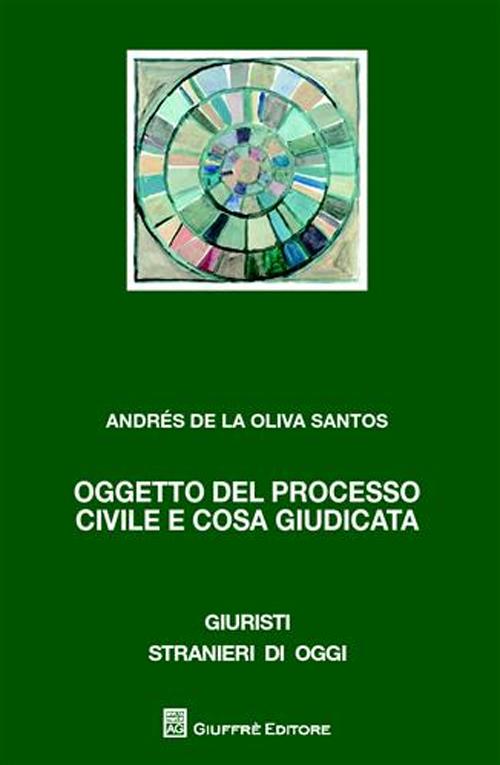 Oggetto del processo civile e cosa giudicata