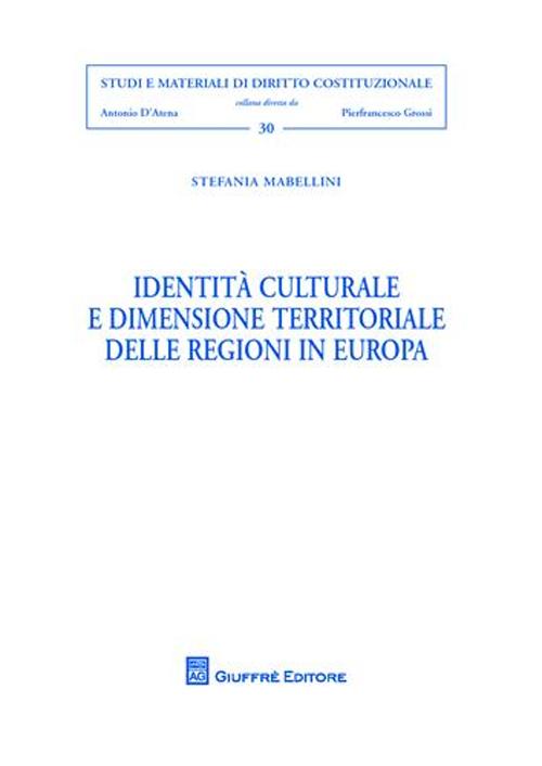 Identità culturale e dimensione territoriale delle regioni in Europa