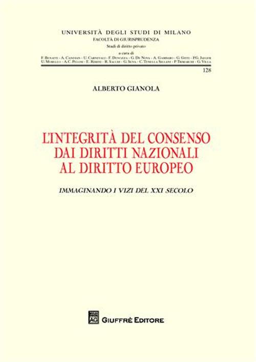 L'integrità del consenso dai diritti nazionali al diritto europeo. Immaginando i vizi del XXI secolo