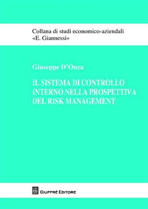 Il sistema di controllo interno nella prospettiva del risk management