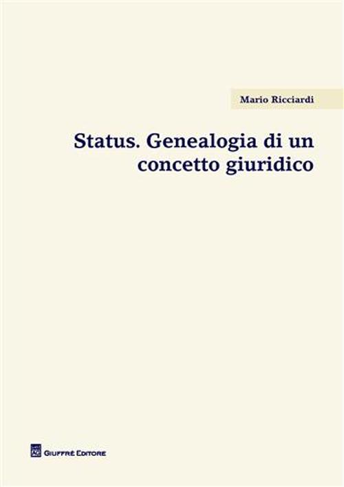 Status. Genealogia di un concetto giuridico