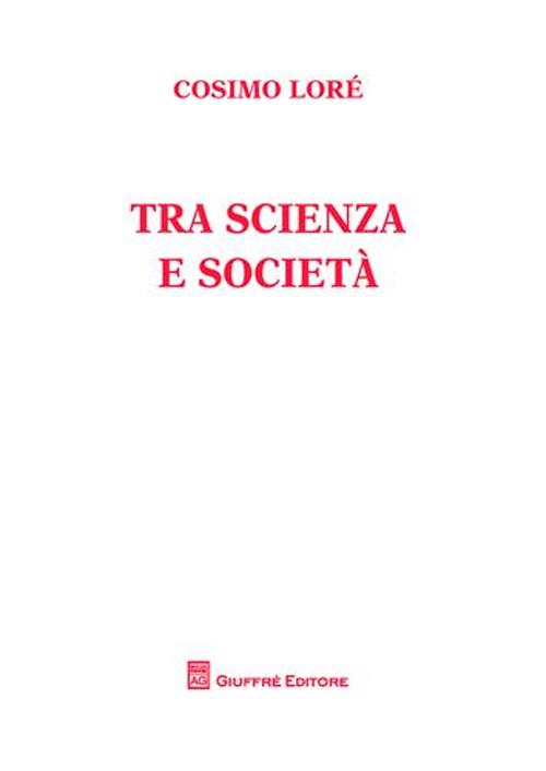 Tra scienza e società