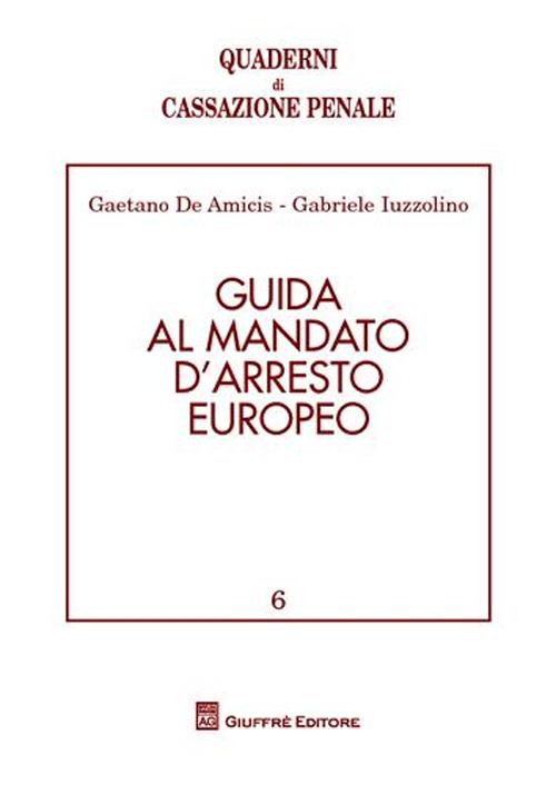 Guida al mandato d'arresto europeo