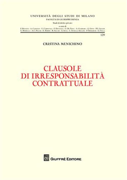 Clausole di irresponsabilità contrattuale