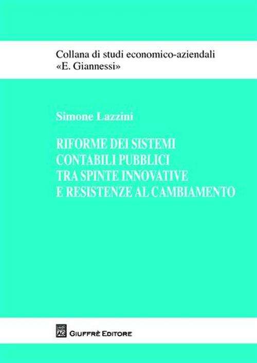 Riforme dei sistemi contabili pubblici tra spinte innovative e resistenze al combiamento