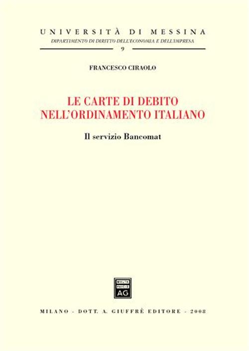 Le carte di debito nell'ordinamento italiano. Il servizio bancomat