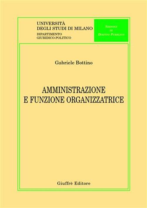 Amministrazione e funzione organizzatrice