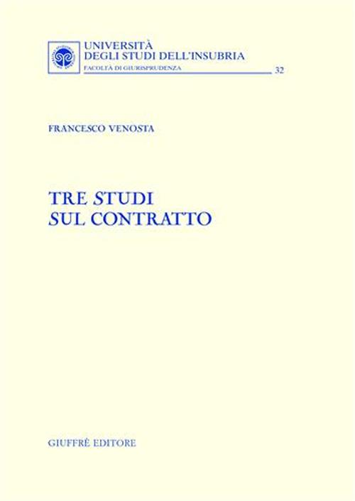 Tre studi sul contratto