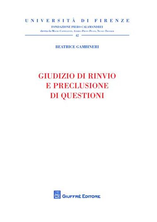 Giudizio di rinvio e preclusione di questioni