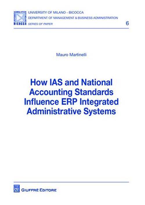 How IAS and national accounting standards influence ERP integrated administrative systems