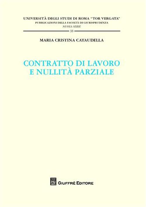 Contratti di lavoro e nullità parziale