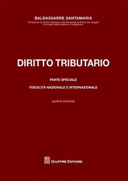 Diritto tributario. Parte speciale. Fiscalità nazionale e internazionale