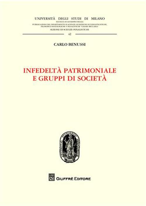 Infedeltà patrimoniale e gruppi di società