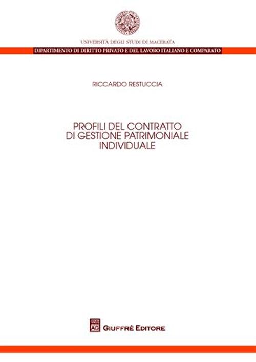 Profili del contratto di gestione patrimoniale individuale