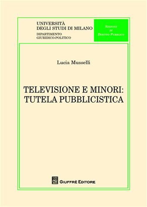 Televisione e minori. Tutela pubblicistica