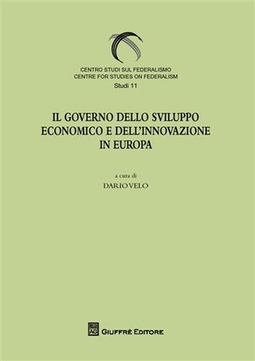 Il governo dello sviluppo economico e dell'innovazione in Europa