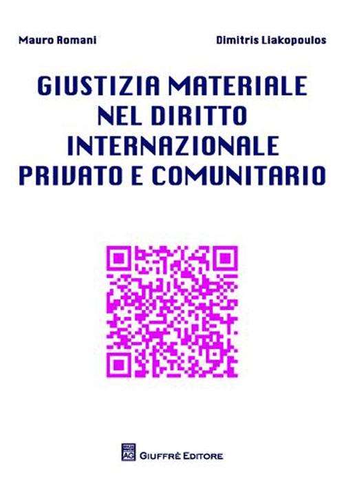 Giustizia materiale nel diritto internazionale privato e comunitario