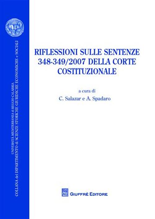 Riflessioni sulle sentenze 348-349/2007 della Corte Costituzionale