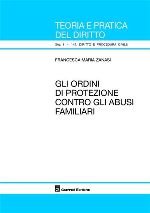 Gli ordini di protezione contro gli abusi familiari