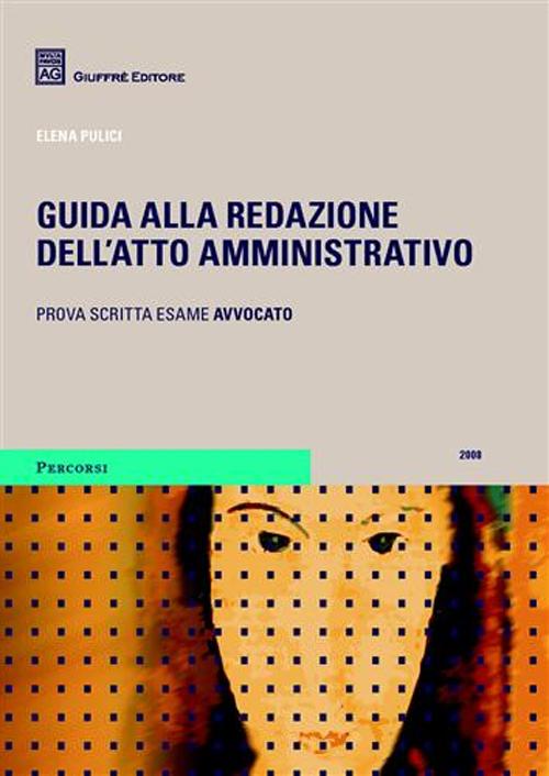 Guida alla redazione dell'atto amministrativo