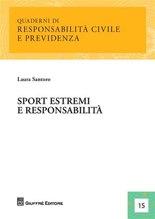 Sport estremi e responsabilità