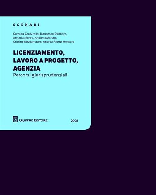 Licenziamento, lavoro a progetto, agenzia