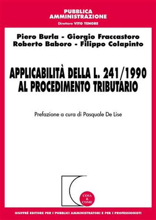 L'applicabilità della L.241/1990 al procedimento tributario