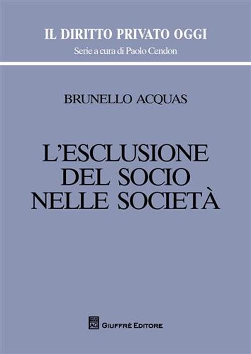 L'esclusione del socio nelle società