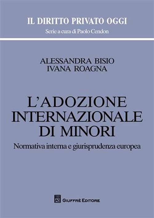 L'adozione internazionale di minori. Normativa interna e giurisprudenza europea