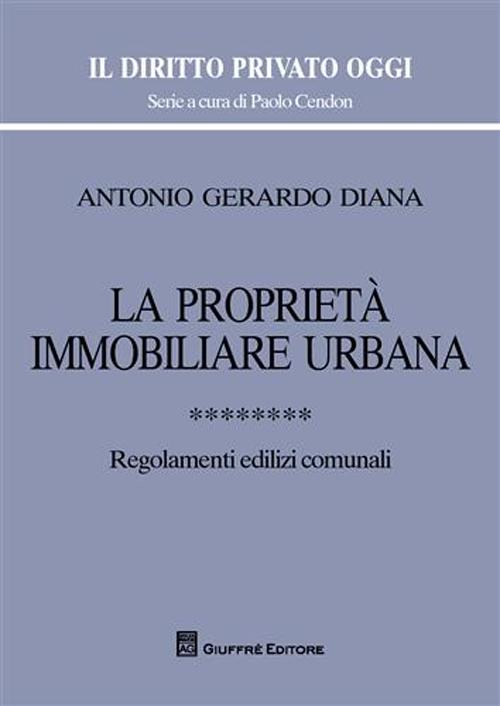 La proprietà immobiliare urbana. Vol. 8