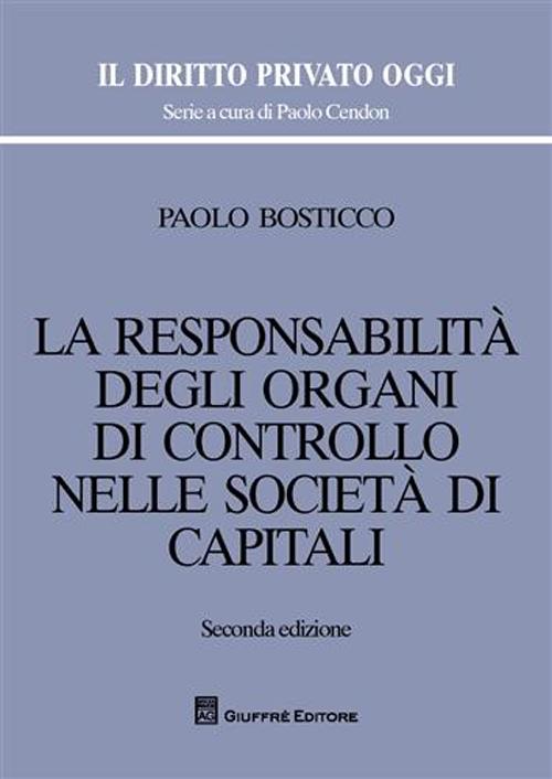 La responsabilità degli organi di controllo nelle società di capitali