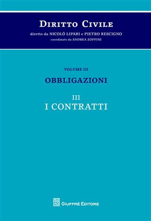 Diritto civile. Vol. 3/3: Obbligazioni. I contratti