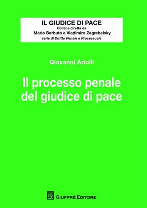 Il processo penale del giudice di pace