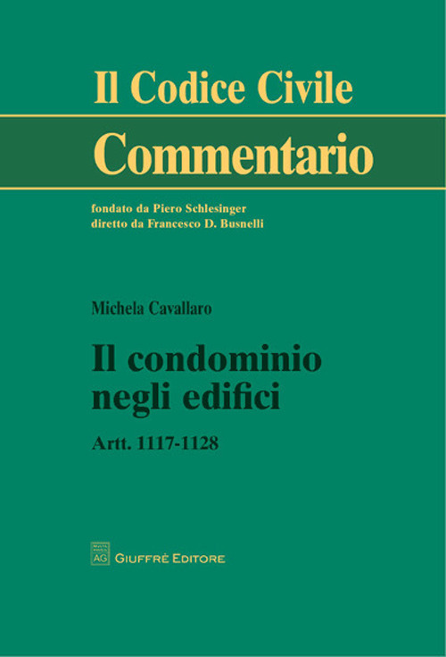 Il condominio negli edifici. Artt. 1117-1128